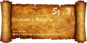 Szatmári Mihály névjegykártya